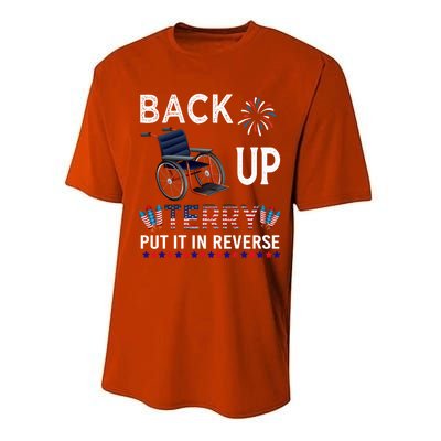 Back Up Terry Put It In Reverse Tee Funny July 4th Of July Gift Performance Sprint T-Shirt