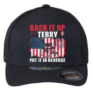 Back Up Terry Put It In Reverse Firework Funny 4th Of July America Flag Flexfit Unipanel Trucker Cap