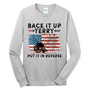 Back Up Terry Put It In Reverse Unisex Cool Gift Tall Long Sleeve T-Shirt