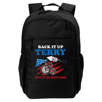 Back Up Terry Put It In Reverse 4th Of July Funny Patriotic Backpack