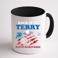 Back Up Terry Put It In Reverse 4th Of July Funny Patriotic Mug