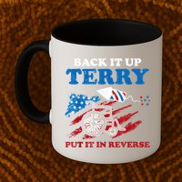 Back Up Terry Put It In Reverse 4th Of July Funny Patriotic Mug