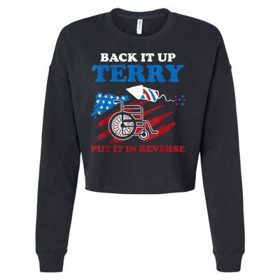 Back Up Terry Put It In Reverse 4th Of July Funny Patriotic Cropped Pullover Crew