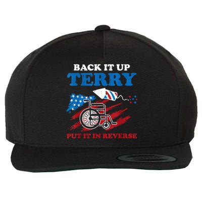Back Up Terry Put It In Reverse 4th Of July Funny Patriotic Wool Snapback Cap