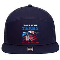 Back Up Terry Put It In Reverse 4th Of July Funny Patriotic 7 Panel Mesh Trucker Snapback Hat