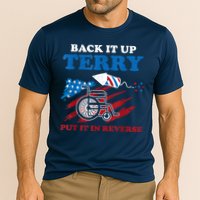 Back Up Terry Put It In Reverse 4th Of July Funny Patriotic Performance Shirt