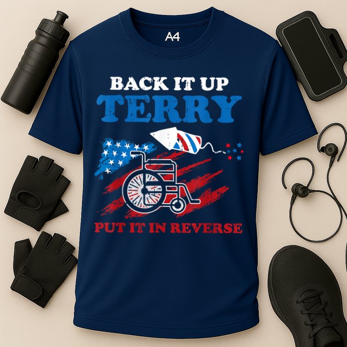 Back Up Terry Put It In Reverse 4th Of July Funny Patriotic Performance Shirt