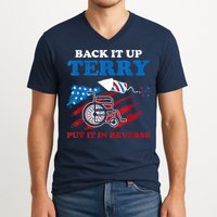 Back Up Terry Put It In Reverse 4th Of July Funny Patriotic V-Neck T-Shirt