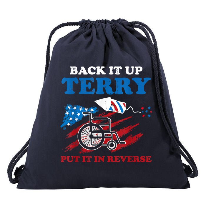 Back Up Terry Put It In Reverse 4th Of July Funny Patriotic Drawstring Bag