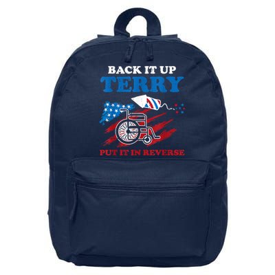 Back Up Terry Put It In Reverse 4th Of July Funny Patriotic 16 in Basic Backpack