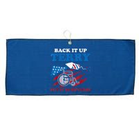 Back Up Terry Put It In Reverse 4th Of July Funny Patriotic Large Microfiber Waffle Golf Towel
