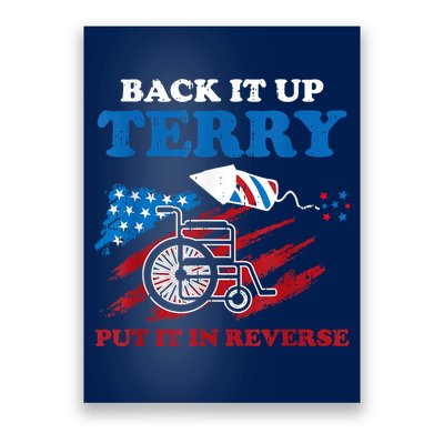 Back Up Terry Put It In Reverse 4th Of July Funny Patriotic Poster