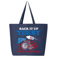 Back Up Terry Put It In Reverse 4th Of July Funny Patriotic 25L Jumbo Tote