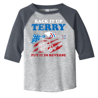 Back Up Terry Put It In Reverse 4th Of July Funny Patriotic Toddler Fine Jersey T-Shirt