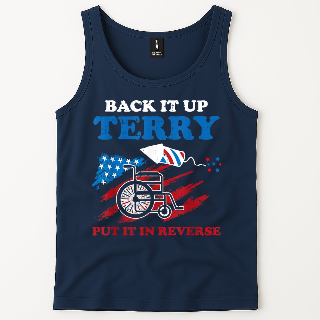 Back Up Terry Put It In Reverse 4th Of July Funny Patriotic Tank Top