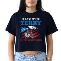 Back Up Terry Put It In Reverse 4th Of July Funny Patriotic Crop Top