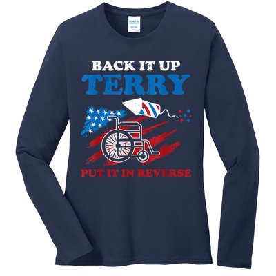 Back Up Terry Put It In Reverse 4th Of July Funny Patriotic Ladies Long Sleeve Shirt