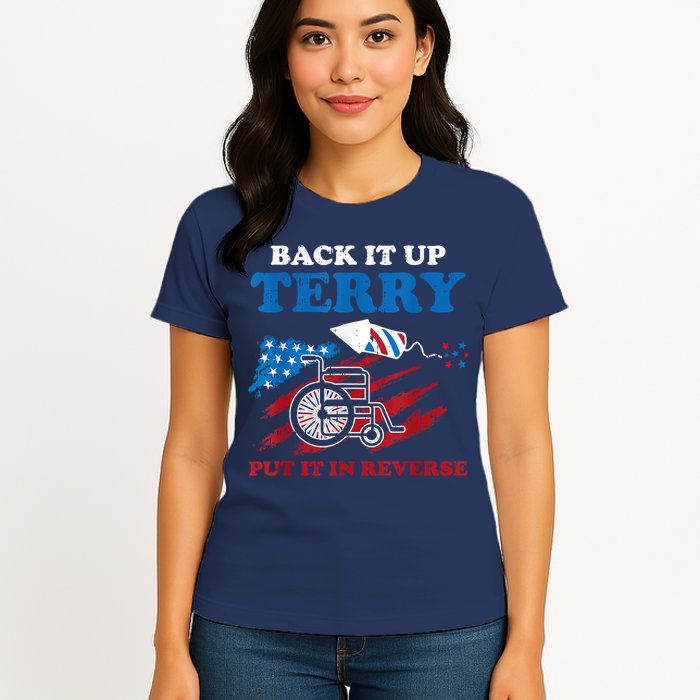 Back Up Terry Put It In Reverse 4th Of July Funny Patriotic Womens T-Shirt