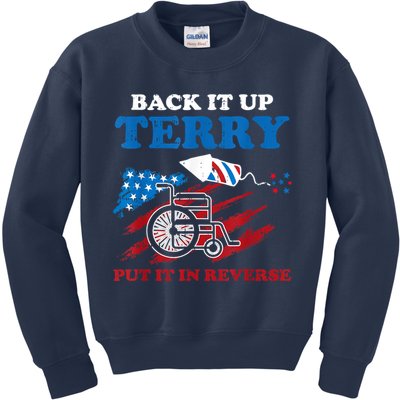 Back Up Terry Put It In Reverse 4th Of July Funny Patriotic Kids Sweatshirt