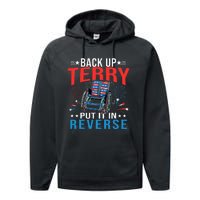 Back Up Terry Put It In Reverse Fireworks Funny 4th Of July Performance Fleece Hoodie