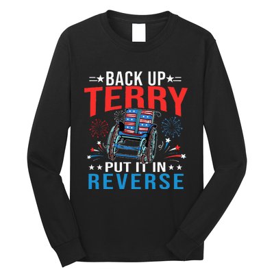 Back Up Terry Put It In Reverse Fireworks Funny 4th Of July Long Sleeve Shirt