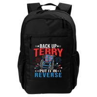 Back Up Terry Put It In Reverse Fireworks Funny 4th Of July Daily Commute Backpack