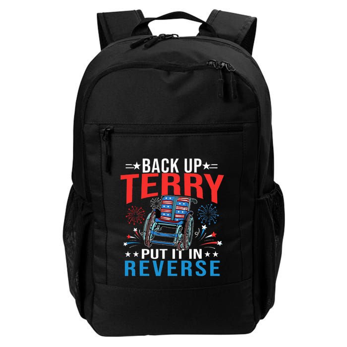 Back Up Terry Put It In Reverse Fireworks Funny 4th Of July Daily Commute Backpack