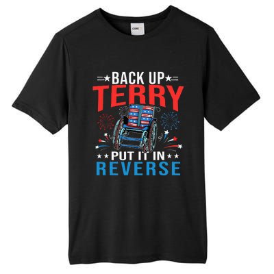 Back Up Terry Put It In Reverse Fireworks Funny 4th Of July Tall Fusion ChromaSoft Performance T-Shirt