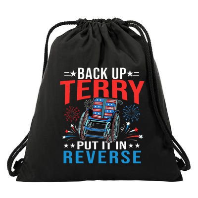 Back Up Terry Put It In Reverse Fireworks Funny 4th Of July Drawstring Bag