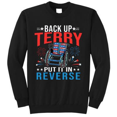 Back Up Terry Put It In Reverse Fireworks Funny 4th Of July Tall Sweatshirt