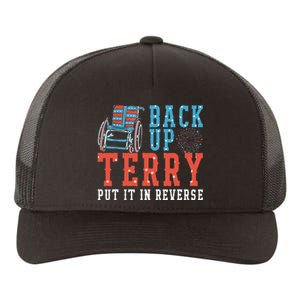 Back Up Terry Put It In Reverse Firework 4th Of July Yupoong Adult 5-Panel Trucker Hat