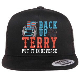 Back Up Terry Put It In Reverse Firework 4th Of July Flat Bill Trucker Hat