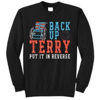 Back Up Terry Put It In Reverse Firework 4th Of July Tall Sweatshirt