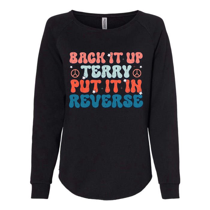 Back Up Terry Put It In Reverse Groovy Vintage 4th Of July Womens California Wash Sweatshirt