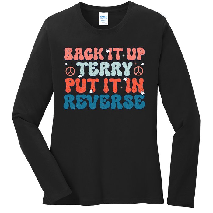 Back Up Terry Put It In Reverse Groovy Vintage 4th Of July Ladies Long Sleeve Shirt