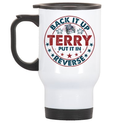 Back Up Terry Put It In Reverse Firework Funny 4th Of July Shirts Stainless Steel Travel Mug