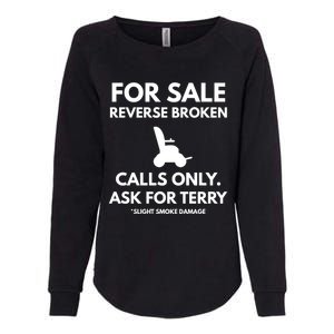 Back Up Terry Put It In Reverse Cool Gift Womens California Wash Sweatshirt