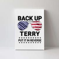 Back Up Terry Put It In Reverse Funny 4th of July Canvas