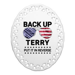 Back Up Terry Put It In Reverse Funny 4th of July Ceramic Oval Ornament