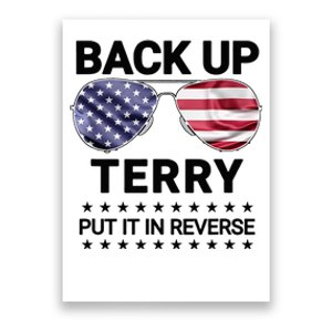 Back Up Terry Put It In Reverse Funny 4th of July Poster