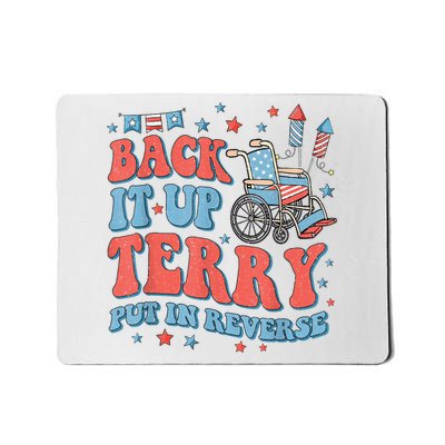 Back Up Terry Put It In Reverse Firework Funny 4th Of July Shirts Mousepad