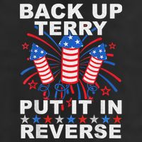 Back Up Terry Put It In Reverse Firework Funny 4th Of July Cool Comfort Performance Bucket Hat