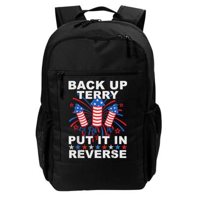 Back Up Terry Put It In Reverse Firework Funny 4th Of July Backpack