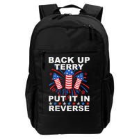Back Up Terry Put It In Reverse Firework Funny 4th Of July Backpack