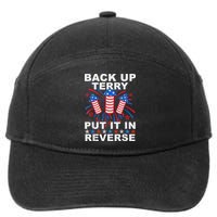 Back Up Terry Put It In Reverse Firework Funny 4th Of July 7-Panel Snapback Hat