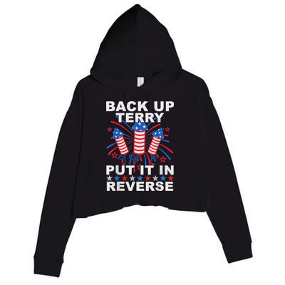 Back Up Terry Put It In Reverse Firework Funny 4th Of July Crop Fleece Hoodie