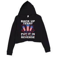 Back Up Terry Put It In Reverse Firework Funny 4th Of July Crop Fleece Hoodie