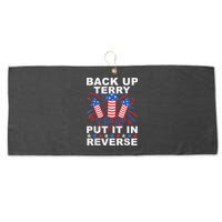 Back Up Terry Put It In Reverse Firework Funny 4th Of July Large Microfiber Waffle Golf Towel