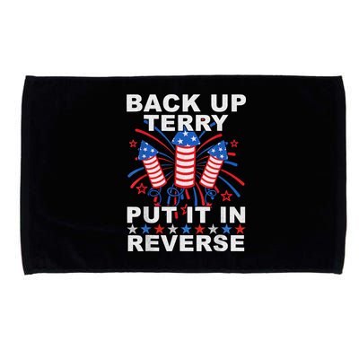 Back Up Terry Put It In Reverse Firework Funny 4th Of July Microfiber Hand Towel