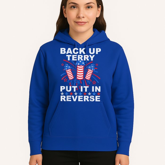 Back Up Terry Put It In Reverse Firework Funny 4th Of July Hoodie